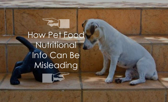 How Pet Food Nutritional Info Can Be Misleading